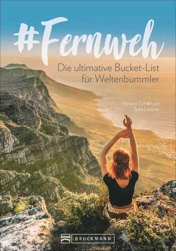 #Fernweh — Melanie Schillinger