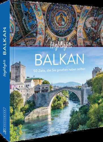Highlights Balkan — Jörg Berghoff