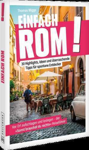 Einfach Rom! — Thomas Migge