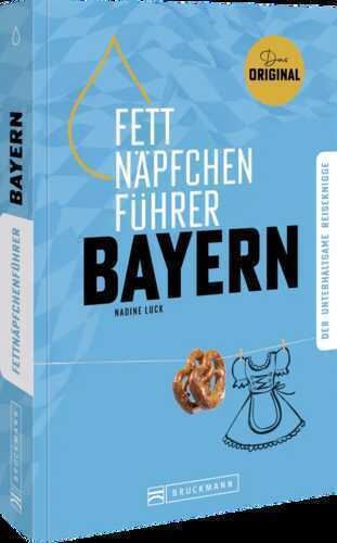 Fettnäpfchenführer Bayern