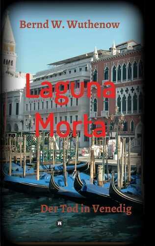 Laguna Morta — Bernd W. Wuthenow