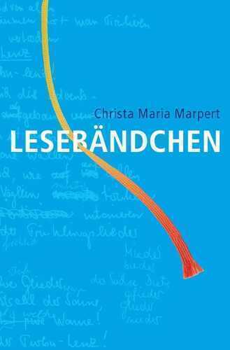 LESEBÄNDCHEN — Christa Maria Marpert
