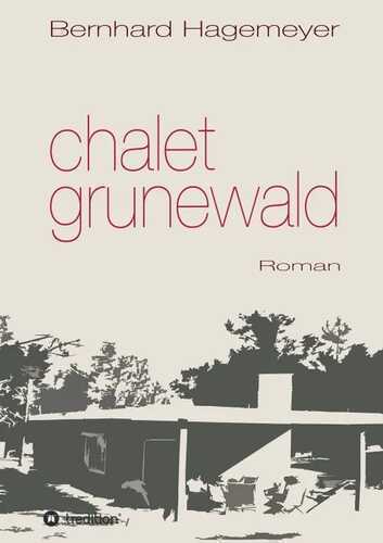 Chalet Grunewald — Bernhard Hagemeyer