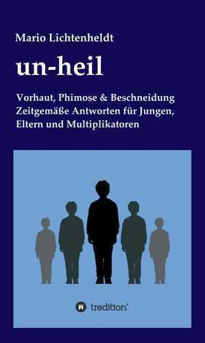 un-heil — Mario Lichtenheldt