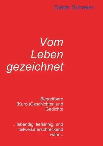Vom Leben gezeichnet
