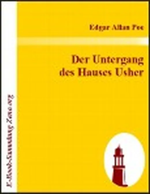 Der Untergang des Hauses Usher: Kriminalgeschichten