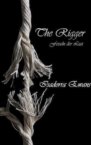 The Rigger — Isadorra Ewans