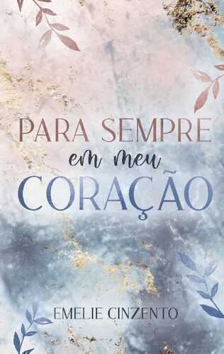 Para sempre em meu coracao