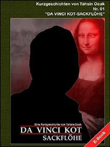 Da Vinci Kot - Sackflöhe: Die Wahrheit über "Da Vinci Code" ist in "Da Vinci Kot"...