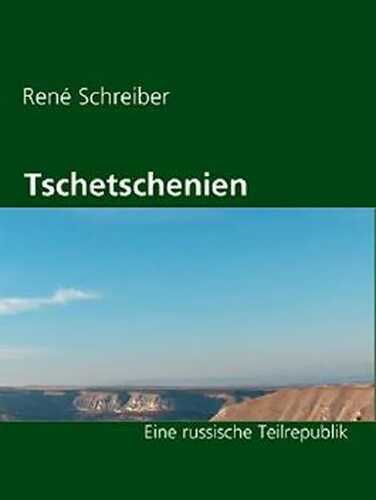 Tschetschenien: Eine russische Teilrepublik