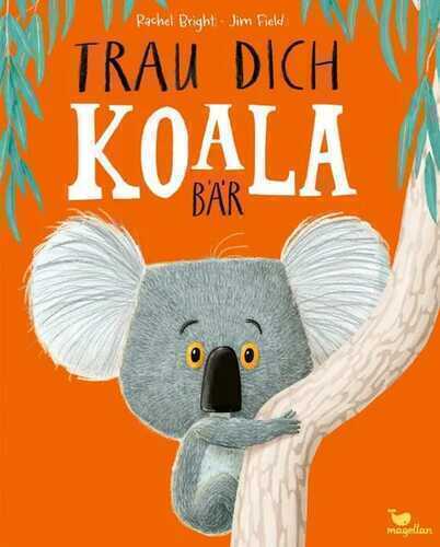 Trau dich, Koalabär