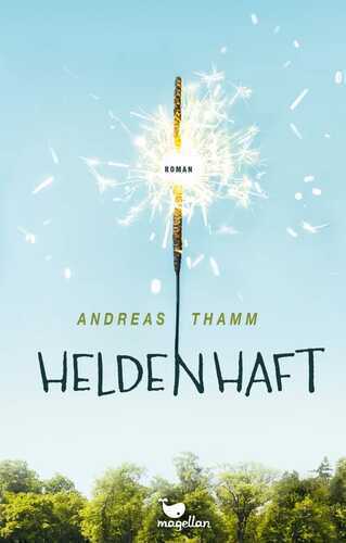 Heldenhaft — Andreas Thamm