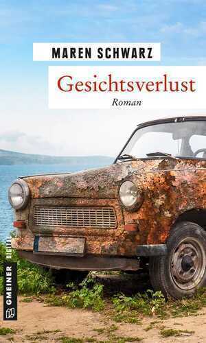 Gesichtsverlust — Maren Schwarz