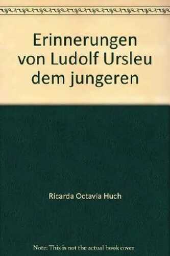 Erinnerungen von Ludolf Ursleu dem Juengeren