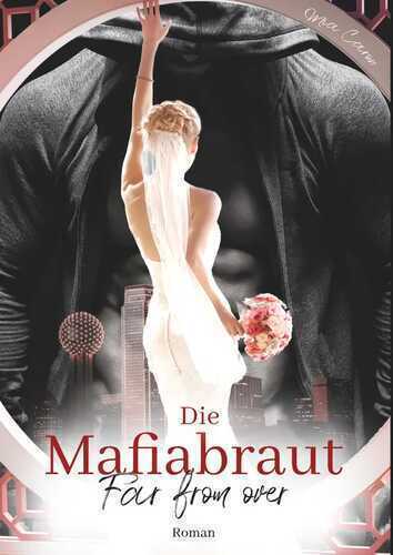 Die Mafiabraut — Mia Caron