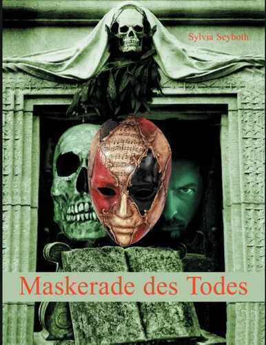 Maskerade des Todes