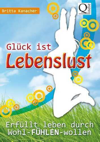 Glück ist Lebenslust