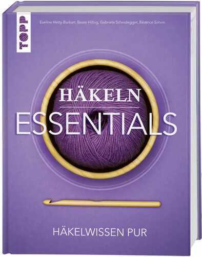 Häkeln Essentials — Eveline Hetty-Burkart