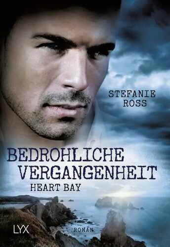 Heart Bay - Bedrohliche Vergangenheit