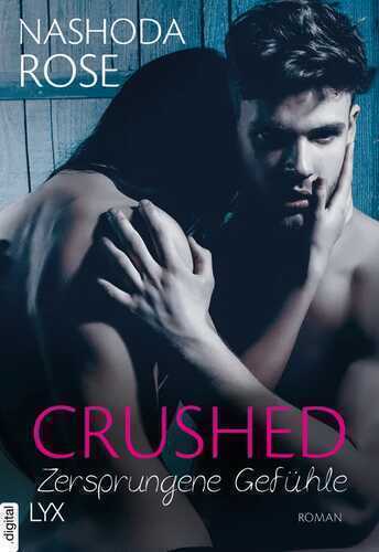 Crushed – Zersprungene Gefühle