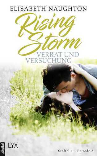 Rising Storm - Verrat und Versuchung: Staffel 1 - Episode 3