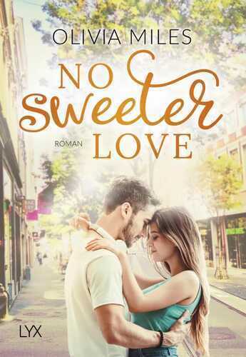 No Sweeter Love — Olivia Miles