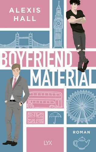 Boyfriend Material — Alexis Hall