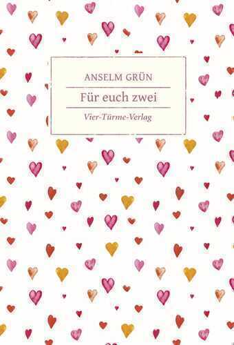 Für euch zwei — Anselm Grün