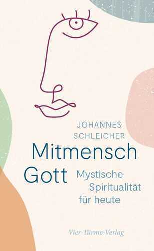 Mitmensch Gott — Johannes Schleicher