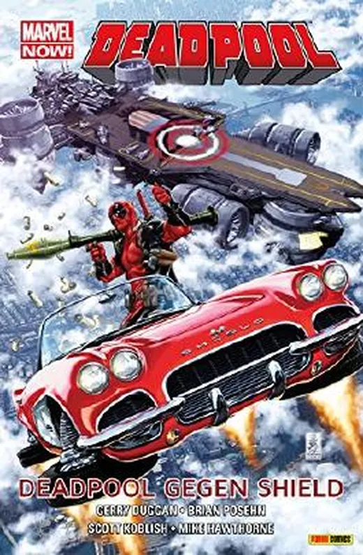 Marvel Now! PB Deadpool Vol. 4: Deadpool gegen Shield (Marvel Now! Deadpool)