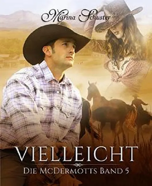 Vielleicht - Die McDermotts