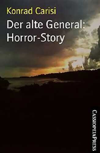 Der alte General: Horror-Story