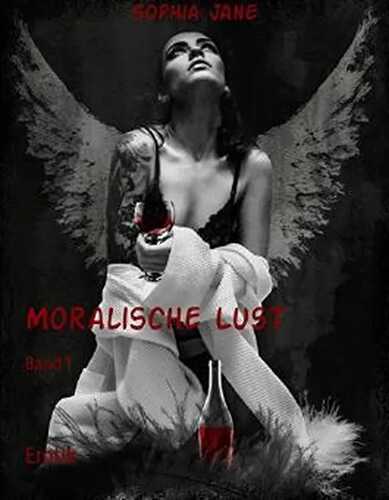 Moralische Lust: Band 1