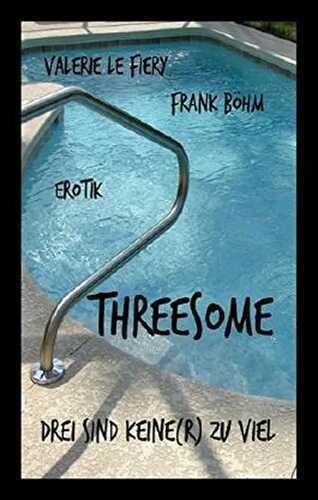 Threesome: Drei sind keine(r) zu viel
