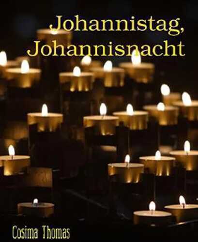 Johannistag, Johannisnacht