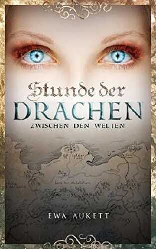 Stunde der Drachen: Zwischen den Welten