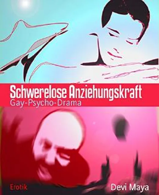Schwerelose Anziehungskraft: Gay-Psycho-Drama