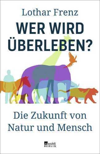 Wer wird überleben? — Lothar Frenz