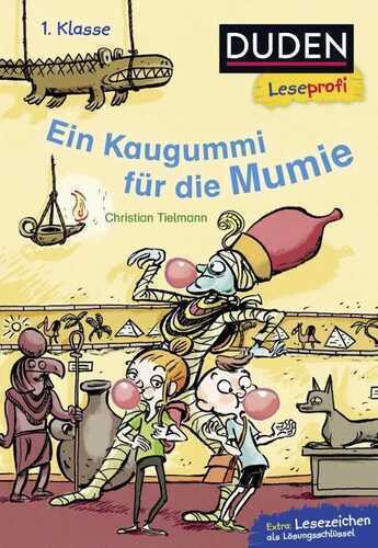 Duden Leseprofi – Ein Kaugummi für die Mumie, 1. Klasse