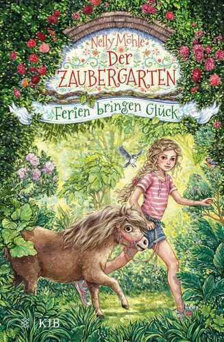 Der Zaubergarten – Ferien bringen Glück