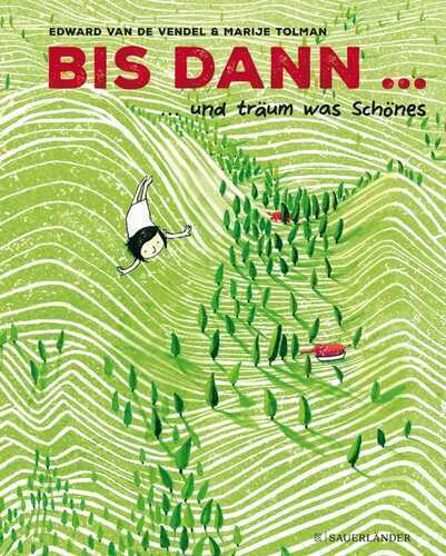 Bis dann und träum was Schönes