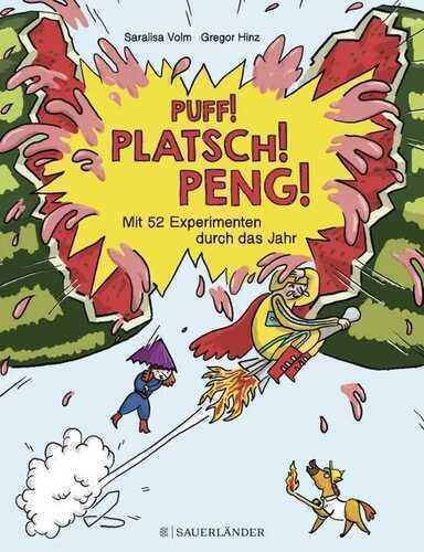 Puff! Platsch! Peng! — Saralisa Volm