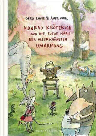 Konrad Kröterich und die Suche nach der allerschönsten Umarmung