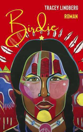 Birdie — Tracey Lindberg