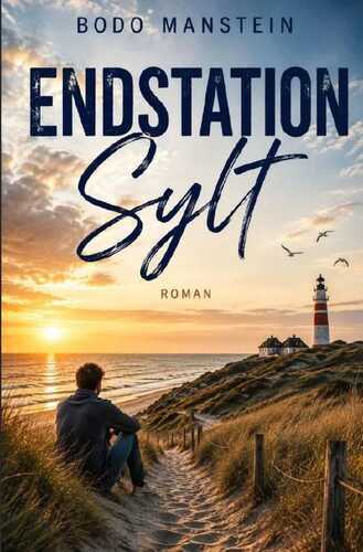 Endstation Sylt — Bodo Manstein