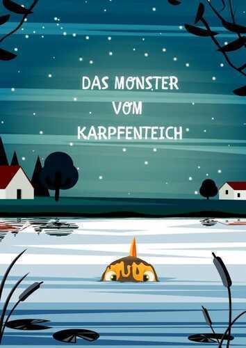 Das Monster vom Karpfenteich