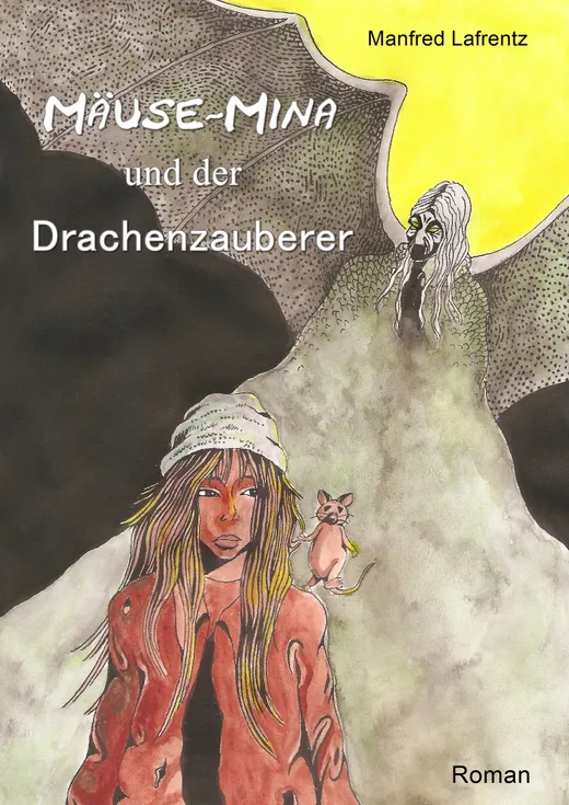 Mäuse-Mina und der Drachenzauberer