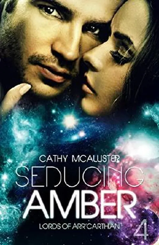 Seducing Amber (Lords of Arr'Carthian 4)