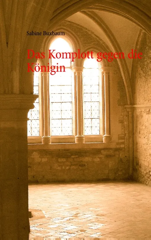 Das Komplott gegen die Königin