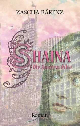 SHAINA — Zascha Bärenz